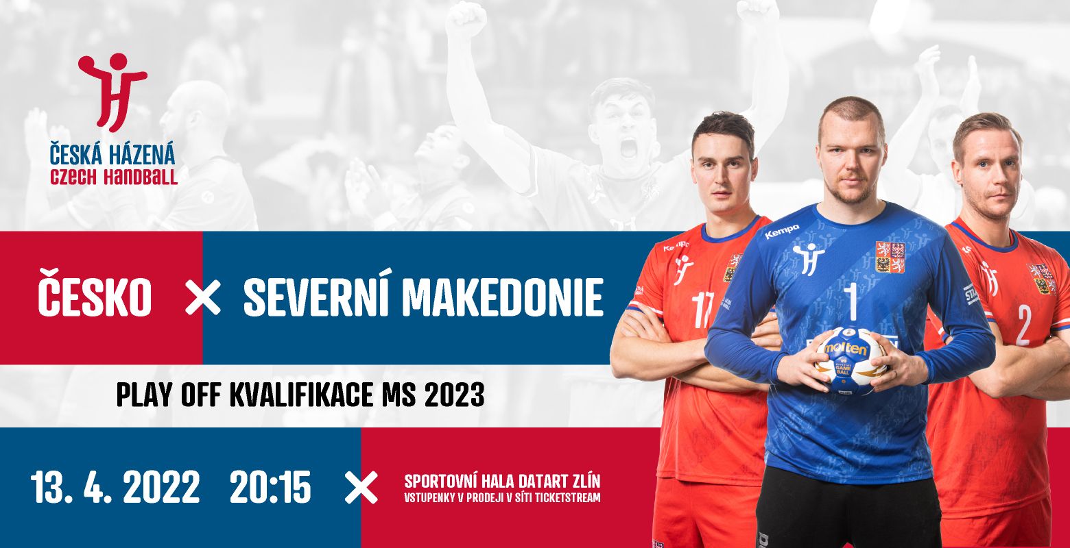 Vstupenky na kvalifikační bitvu o MS v prodeji! Ve Zlíně čeká 13. dubna mužskou reprezentaci Severní Makedonie